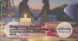 Reigniting Intimacy