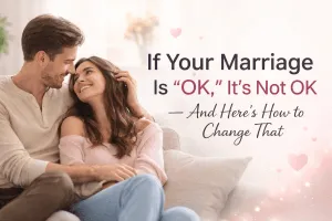 Amazing Marriage. Ok is not ok